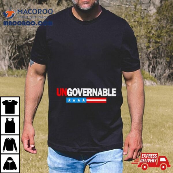 Ungovernable Usa Shirt