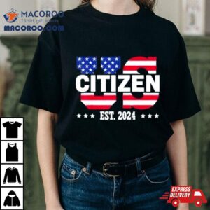 Us Citizenship Est American New Citizen Tshirt