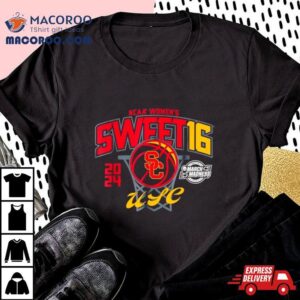 Usc Trojans 2024 Ncaa Women’s Basketball Sweet 16 March Madness Shirt