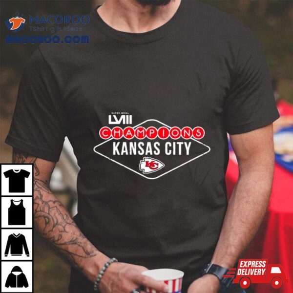 Vegas Sign Kansas City Chiefs Super Bowl Lviii Champions Shirt