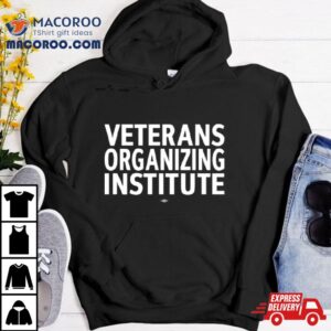 Veterans Organizing Institute Tshirt