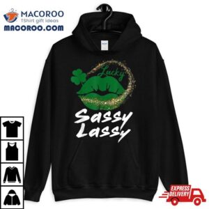 Vintage Sassy Lassy Funny Saint Patricks Day Wo Girls Shirt