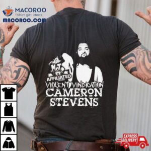 Violent Vindication Cameron Stevens Tshirt