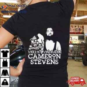 Violent Vindication Cameron Stevens Tshirt