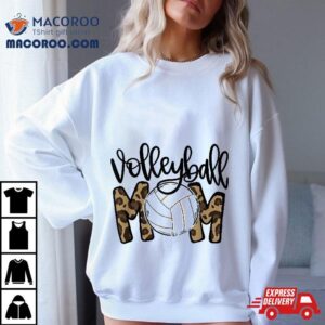 Volleyball Mom Leopard Funny Ball Mother’s Day Shirt