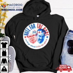 Vote The Bobs We Rsquo Ll Go Ahead And Fix The Glitch Tshirt