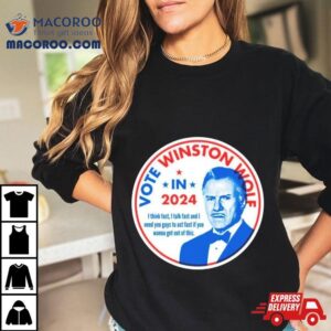 Vote Winston Wolf In Tshirt