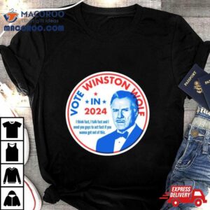 Vote Winston Wolf In Tshirt