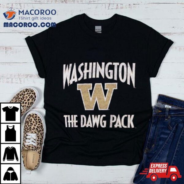 Washington Huskies The Dawg Pack Local Phrase Shirt