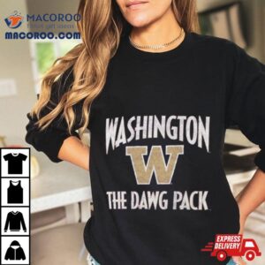 Washington Huskies The Dawg Pack Local Phrase Tshirt