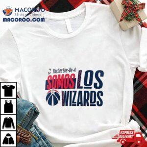 Washington Wizards Noches Ene Be A Training Somos Tshirt