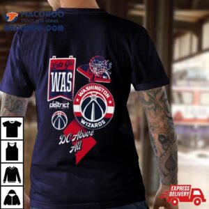 Washington Wizards Split Zone Dc Above All Tshirt