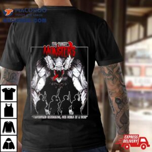 We Fight Monsters Tshirt