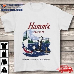 Wear Your Beer Hamm Rsquo S Beer Bears At The Lake S Tshirt