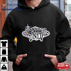 Welcome To Fabulous Unlv Tshirt