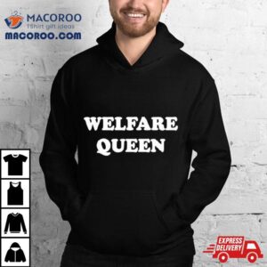 Welfare Queen Classic Shirt