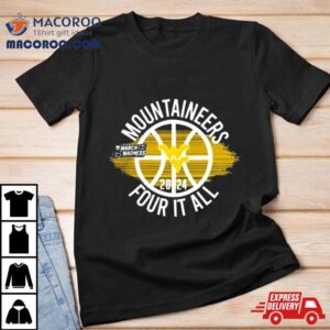 West Virginia Mountaineers Women S Basketball Four It All Tshirt