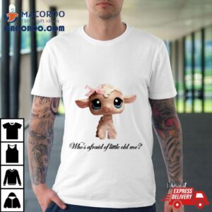 Who&rsquo;s Afraid Of Little Old Me Lamb Shirt