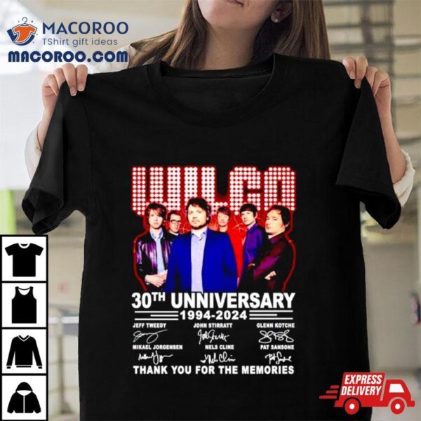 Wilco 30th Anniversary 1994 2024 Thank You For The Memories Shirt