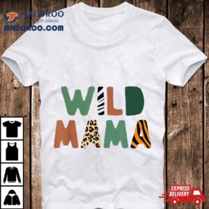 Wild Mama Zoo Born Birthday Safari Jungle Family Shirt