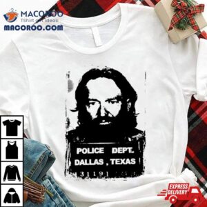 Willie Nelson Mugshot Police Dept Dallas Texas Shirt