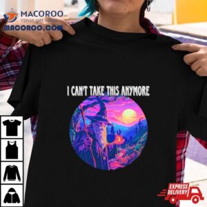 Wizard I Can T Take This Anymore Tshirt