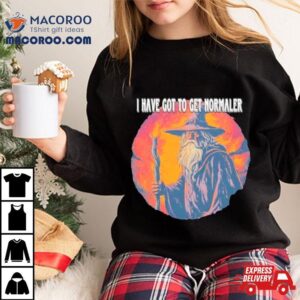 Wizard I Have Got To Get Normaler Tshirt