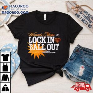 Women’s Hoops Lock In Ball Out Tee Shirt