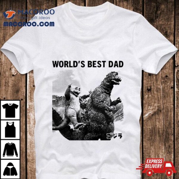 World’s Best Dad Godzilla Shirt