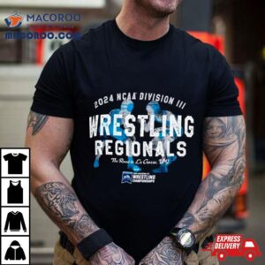 Wrestling Regionals 2024 Ncaa Division Iii The Road To La Crosse, Wi Shirt