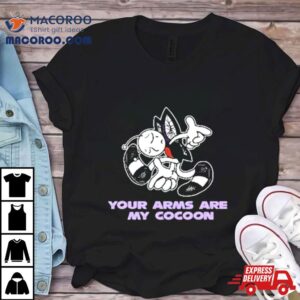 Your Arms Are My Cocoon Sonic Tshirt