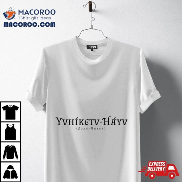 Yvhiketv Hayv Song Maker Shirt