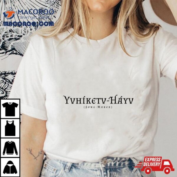 Yvhiketv Hayv Song Maker Shirt