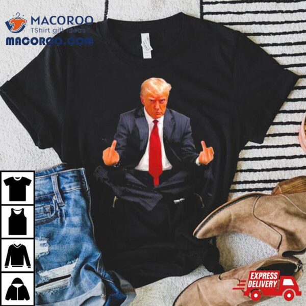 Zen Of Trump Meditation Shirt