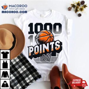 1000 Points Basketball Player High School Scorer Shirt