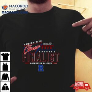 Mhsaa Cheer D Finalist Rochester Falcons Tshirt