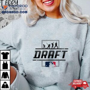 2024 Mlb Drafshirt 2024 Mlb Draft 2024 Shirts