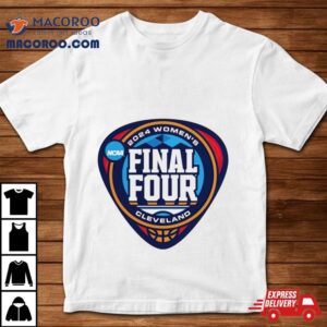 2024 Ncaa Women’s Basketball Tournament March Madness Final Four Shirt