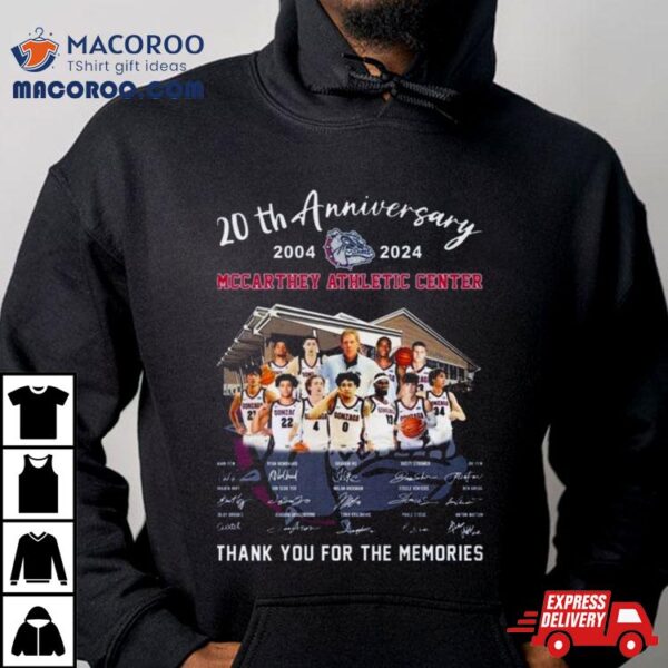 20th Anniversary 2004 2024 Mccarthey Athletic Center Thank You For The Memories Signatures Shirt