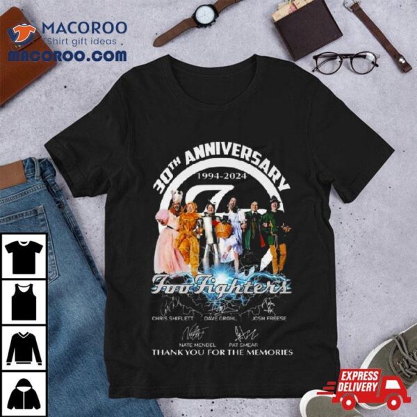 30th Anniversary 1994 2024 Foo Fighters Thank You For The Memories Shirt