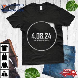 4.08.24 Desperado Resort Shirt