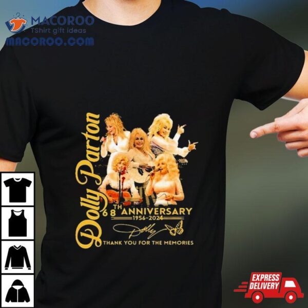 68th Anniversary Of Dolly Parton 1956 2024 Thank You For The Memories Signatures Shirt