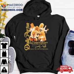 68th Anniversary Of Dolly Parton 1956 2024 Thank You For The Memories Signatures Shirt