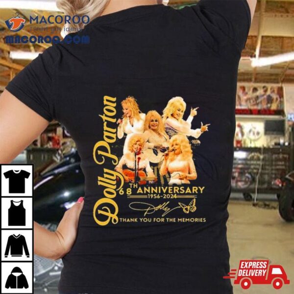 68th Anniversary Of Dolly Parton 1956 2024 Thank You For The Memories Signatures Shirt