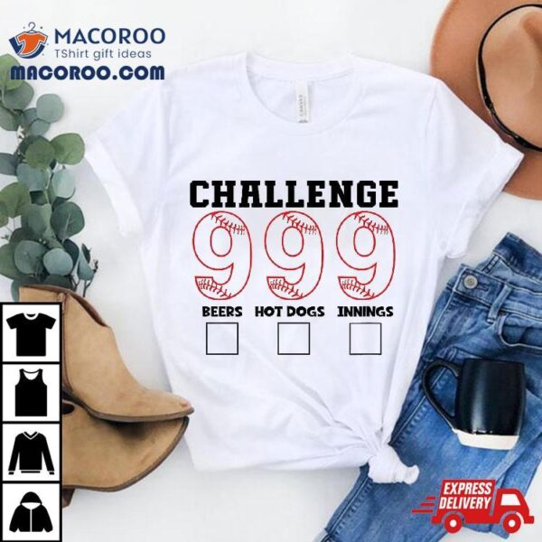 999 Baseball Challenge, 9-9-9 Challenge Shirt