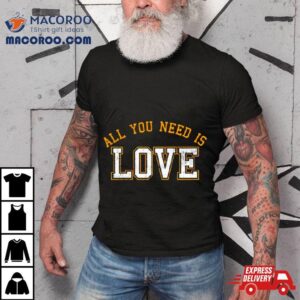 Aaron Nagler All You Need Is Love Tshirt