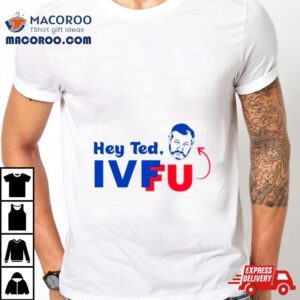 Adam Parkhomenko Wearing Hey Ted Ivf Fu Shirt