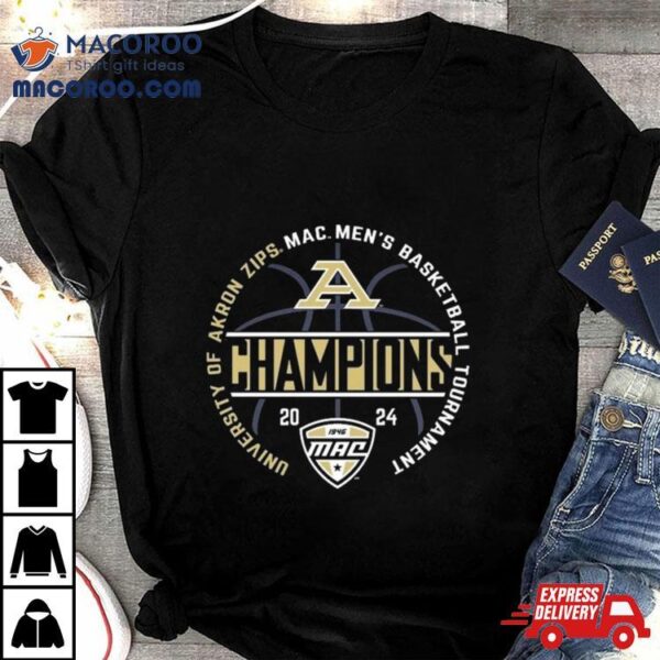 Akron Zips 2024 Mac Men’s Basketball Conference Tournament Champions Shirt