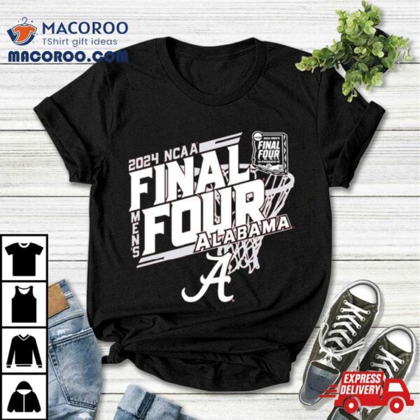 Alabama Crimson Tide 2024 Ncaa Men’s Basketball March Madness Final Four Shirt