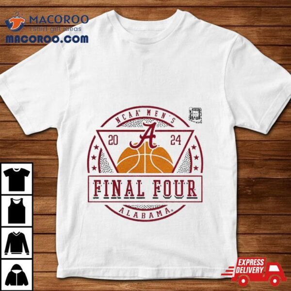 Alabama Crimson Tide 2024 Ncaa Men’s Basketball Tournament March Madness Final Four Elevated Greatness Shirt